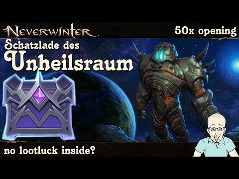 NEVERWINTER: 50x Schatzlade des Unheilsraum öffnen - Showcase Opening - Loot Mod28 PS4/PS5 deutsch
