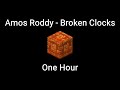 Broken Clocks By Amos Roddy One Hour Minecraft Music