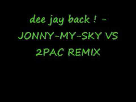 DJ BACC! - JOHNNY MY SKY (PE TE TAU IFE) VS 2PAC (REMIXxX 2013)