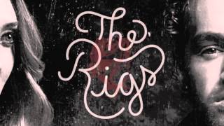 The Rigs - A Broken Heart Still Beats (Audio)