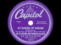 1949 HITS ARCHIVE: My Darling, My Darling - Jo Stafford & Gordon MacRae (a #1 record)