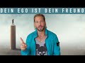 Warum dein EGO nicht dein Feind ist | Vorsicht vor Flachland Spiritualität !