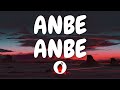 Anbe Anbe Lyric Video Darling Butter Skotch