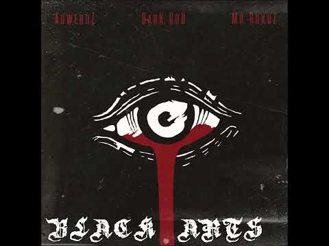 Dark God x Mo Rukuz - Black Arts (Prod. By Adwerdz)