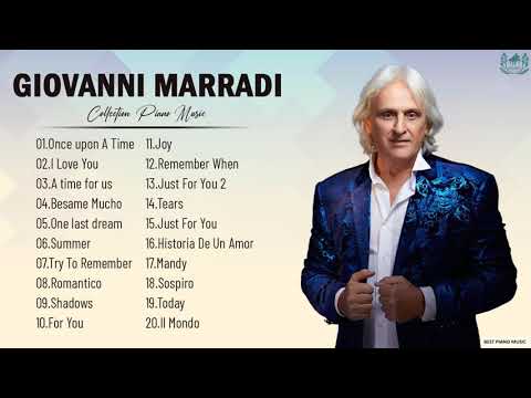 Giovanni Marradi Best Piano Collection - Giovanni Marradi Greatest Hits Full Album 2021