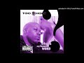 Too $hort - The Old Fashioned Way  Slowed & Chopped by Dj Crystal Clear