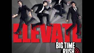 Big Time Rush - All Over Again