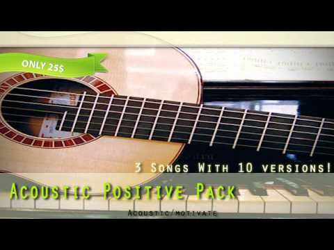 Acoustic Positive Pack - Commercial Music Backgrounds Royalty Free