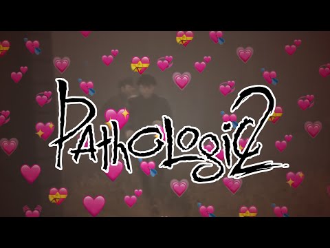 Pathologic 2 Day 1 Be Like