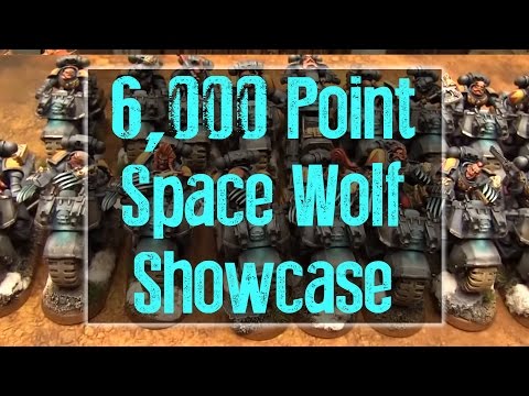 6000 Point Space Wolves Showcase