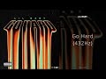 Lil Baby Go Hard 432Hz