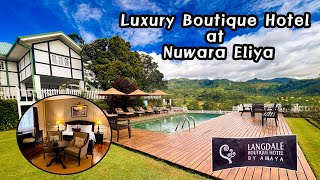 Langdale Boutique Hotel by Amaya | Nuwara Eliya, Sri Lanka