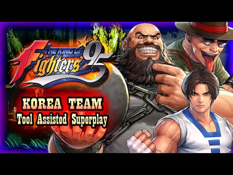 【TAS】THE KING OF FIGHTERS '95 - KOREA TEAM - | KIM KAPHWAN \ CHANG KOEHAN \ CHOI BOUNGE
