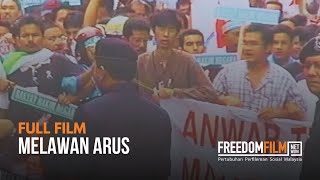 Download lagu Melawan Arus Malaysia Politics Human Rights Docume... mp3