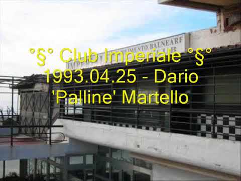 1993 04 25  °§° Club Imperiale °§°  -  Dario 'Palline' Martello