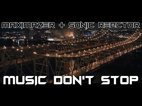 MAXIMAZER & Sonic Re@ctor - Music Don't Stop  [ #Electro #Freestyle #Music ]