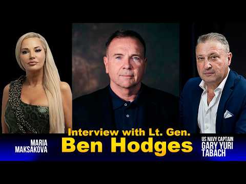 Interview with Lt. Gen. Ben Hodges | Maria Maksakova & Gary Tabach