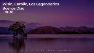 Wisin, Camilo, Los Legendarios - Buenos Días (Bass Boosted)