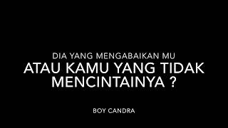 Download lagu Dia atau Kamu ? - Boy Candra mp3