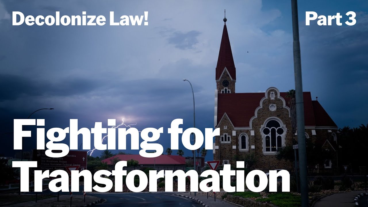 Decolonize Law! Teil 3: Der Kampf um Transformation