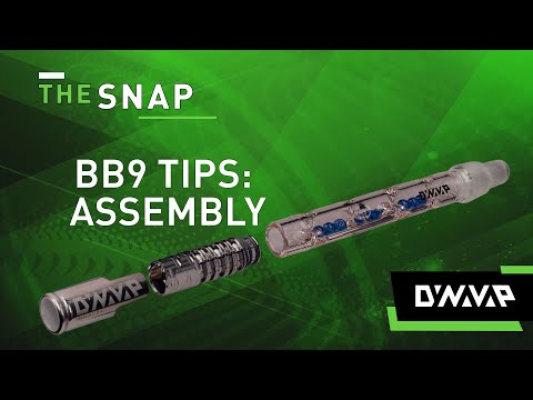 BB9 Tips: Assembly | The Snap