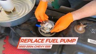 2003-2004 Chevy SSR - Replace Fuel Pump
