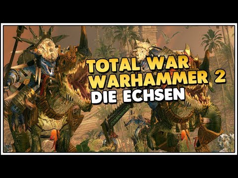 Total War Warhammer 2 👑 Die Echsenmenschen [Deutsch/German]