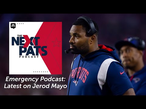 Thumbnail for EMERGENCY POD! What we're hearing on the shocking Patriots' press release and Jerod Mayo | Next Pats by P.O.D.