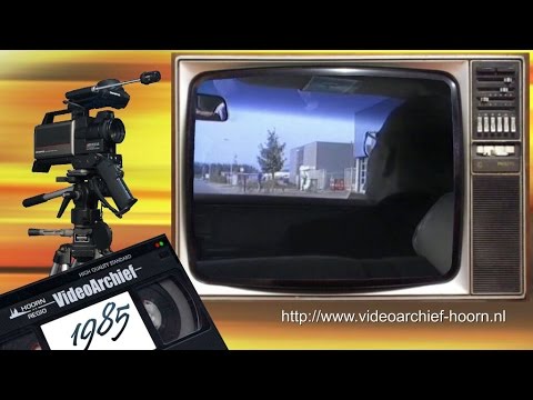 1985 Hoorn: 'Hoorn zien en blijven'