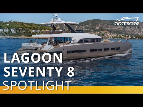 Spotlight: Lagoon Seventy 8 | boatsales