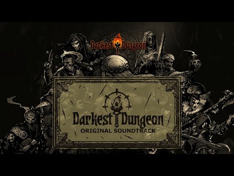 Darkest Dungeon OST (Original Video Game Soundtrack) 04. Combat in the Ruins | Stuart Chatwood