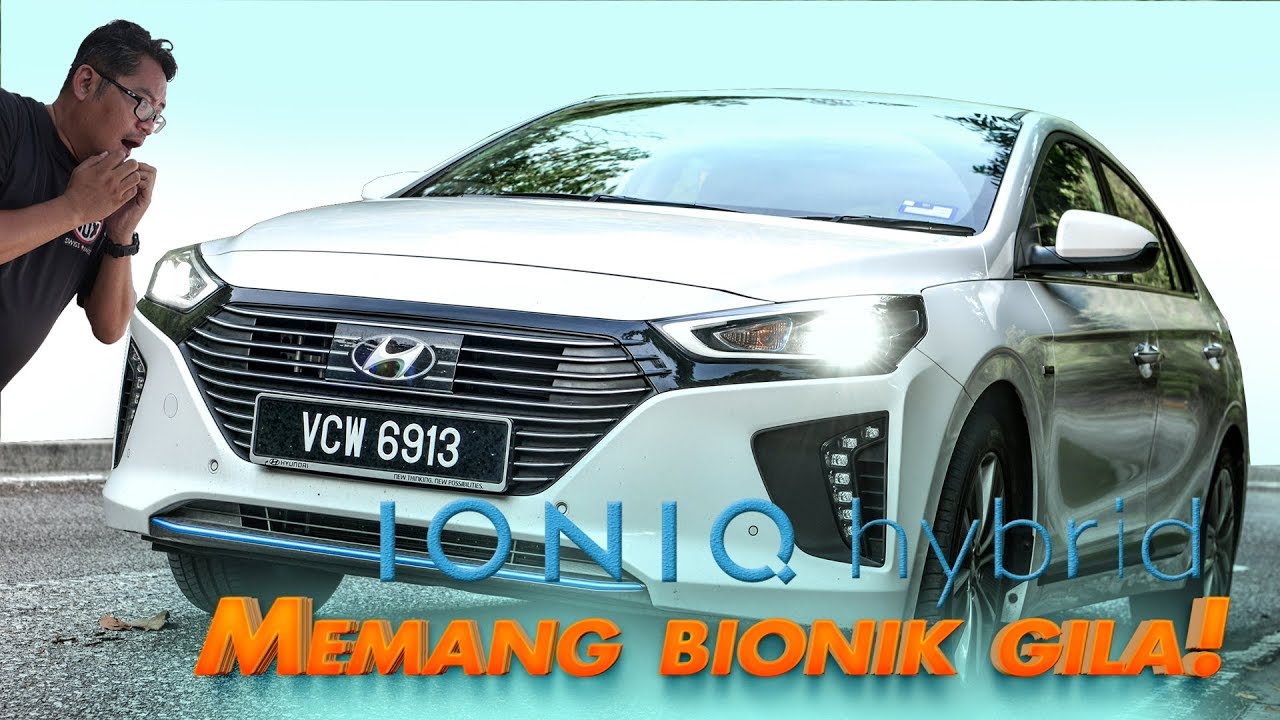 Hyundai Ioniq Hybrid 2019 Malaysia - Memang Bionik gila!! | Review