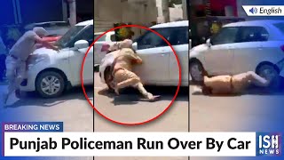 Punjab Policeman Run Over By Car