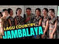 JAMBALAYA COVER COUNTRY TERBARU