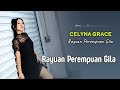 CELYNA GRACE RAYUAN PEREMPUAN GILA INDONESIAN IDOL S14 Idol14 Celynagrace Rayuanperempuangila
