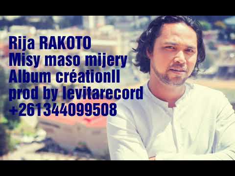 Rija RAKOTO_ Misy maso mijery