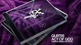 Qurtis - Act Of God (Prince cover)