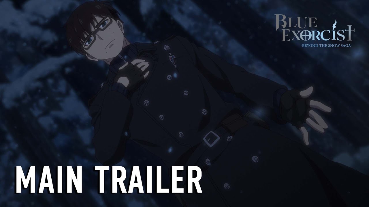 Blue Exorcist -Beyond the Snow Saga- trailer thumbnail