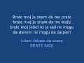 Rimski - Brate Moj [Lyrics] 