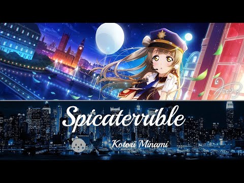 Spicaterrible - Kotori Minami [Full, Kanji, Romaji, English]
