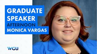 Graduate Speaker Monica Vargas, School of Education - WGU 2026 New York Commencement