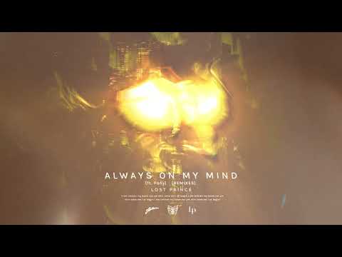 Always On My Mind feat. Pony (Lost Prince Re Shape)