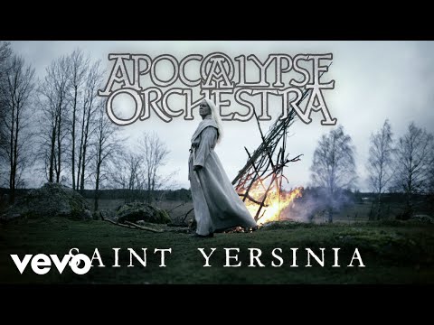 Apocalypse Orchestra - Saint Yersinia (Official)
