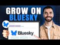 How to Grow on Bluesky in 2026 (Full Guide)