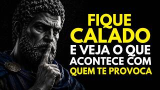 Por Que Não Reagir É A Maior Prova De Força | Sabedoria Estoica