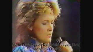 Marie Fredriksson Den Bästa Dagen (live) Lat Lördag 1985 -Sweden