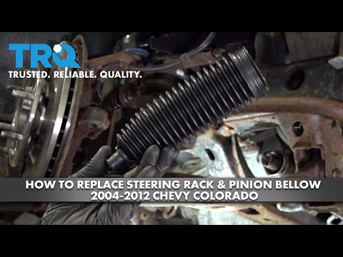 How To Replace Steering Rack & Pinion Bellow 2004-2012 Chevy Colorado