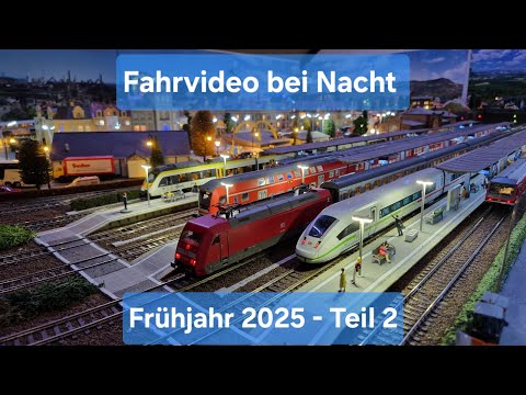 Großes Fahrvideo bei Nacht - Frühjahr 2025 - Teil 2