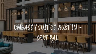 Embassy Suites Austin - Central Review - Austin , United States of America