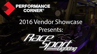 2016 Performance Corner™ Vendor Showcase presents: Race Sport